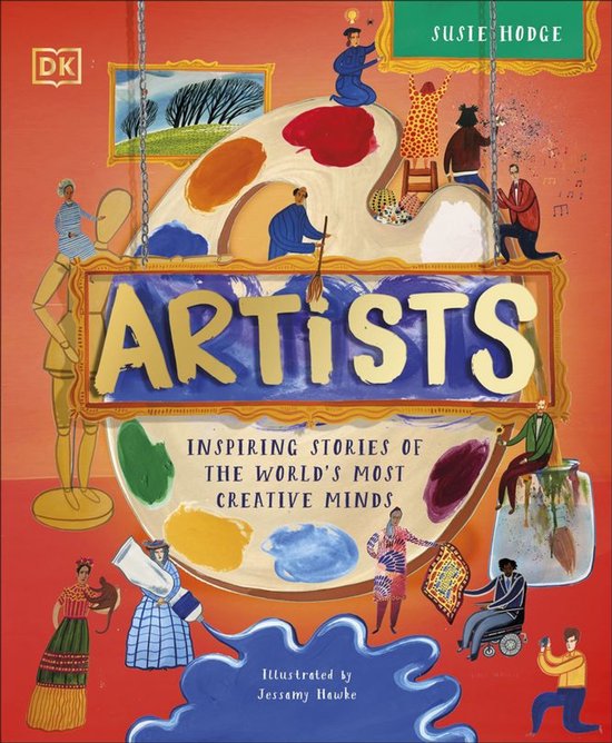 Boekcover: "ARTISTS" door Susie Hodge. Een schilderspalet met verf, figuren en de titel.