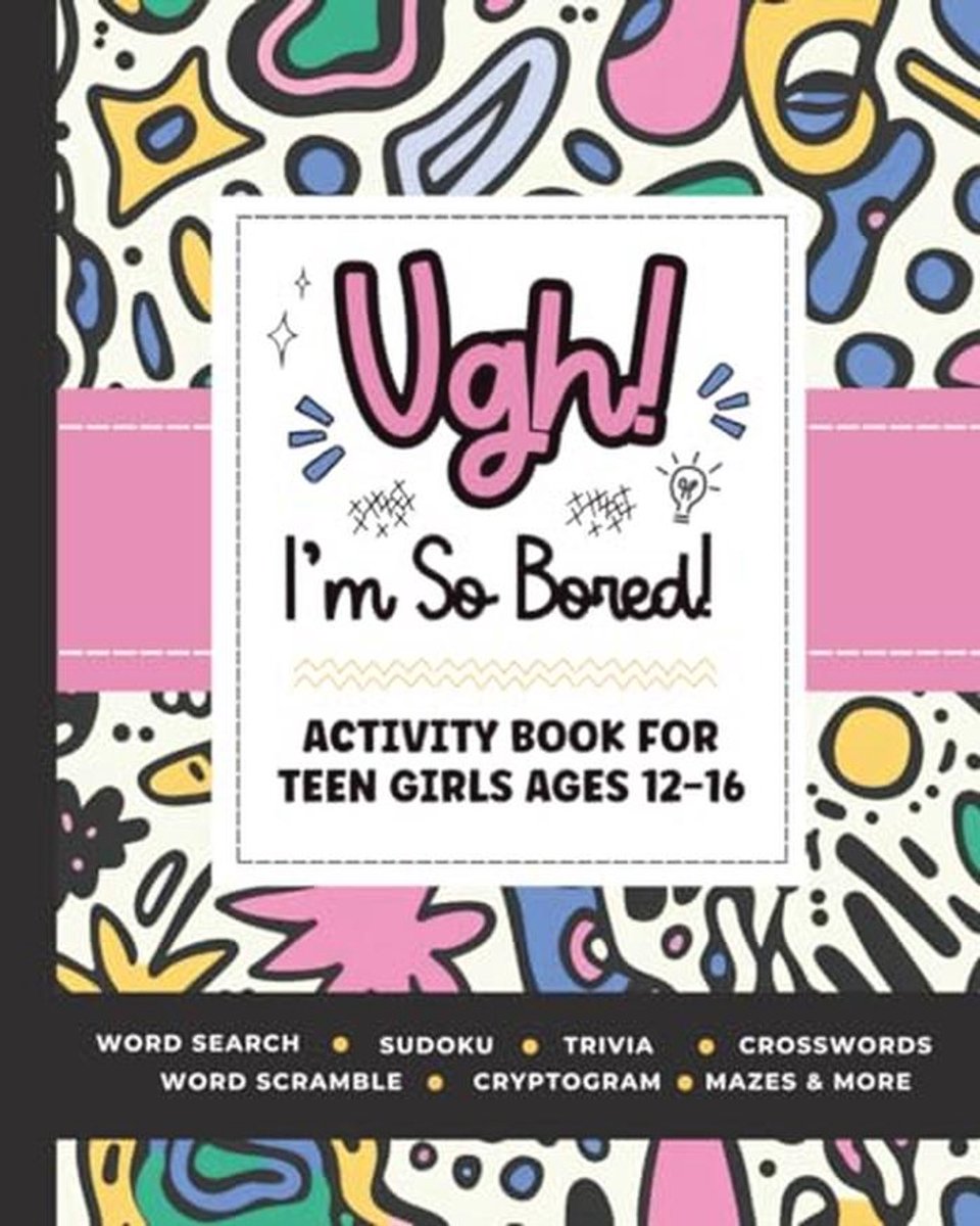 Activiteitenboek voor Tienermeisjes 12-16: Puzzels, Kleurplaten en Creatieve Uitdagingen