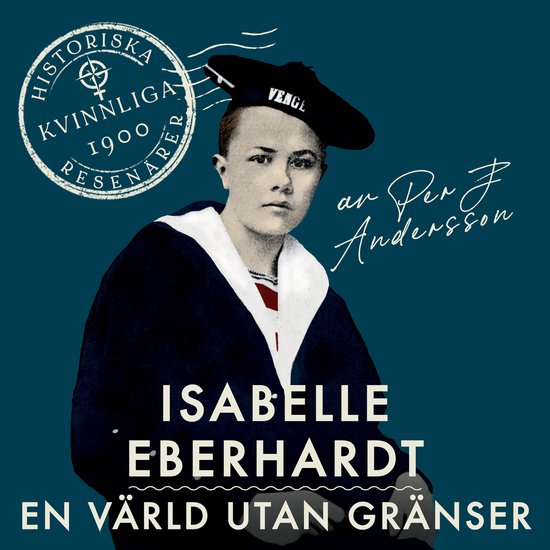 Isabelle Eberhardt: En värld utan gränser - cover