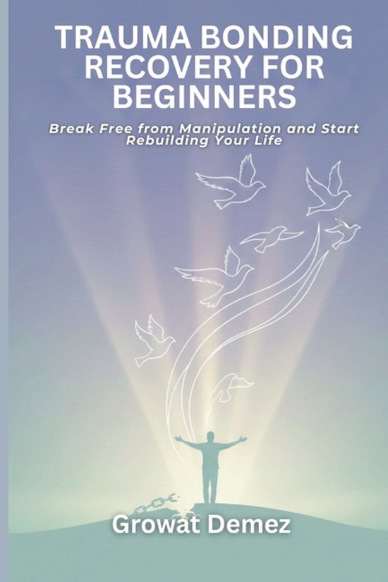 Trauma Bonding Recovery for Beginners - cover