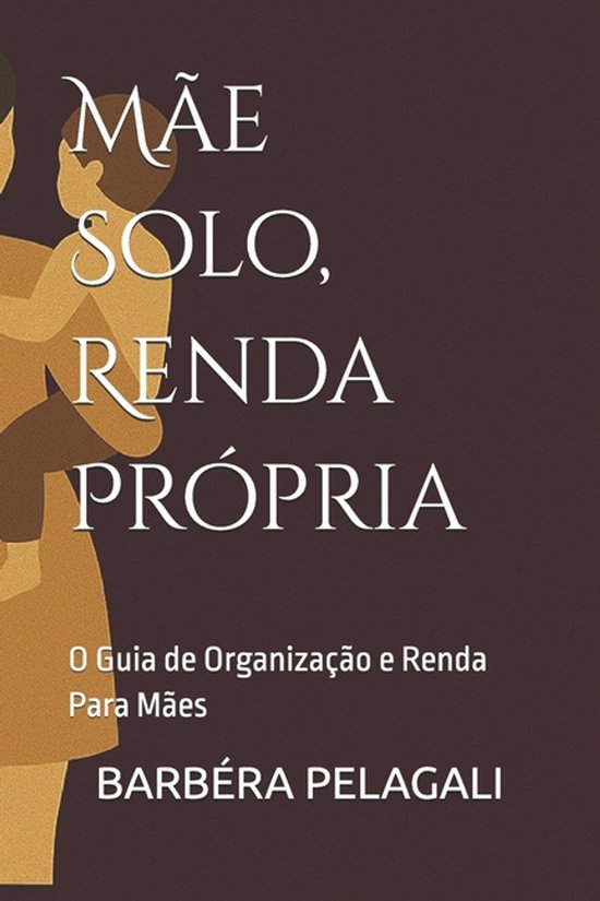 Mãe Solo, Renda Própria - cover
