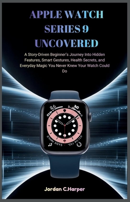 Apple Watch Series 9 Uncovered - cover