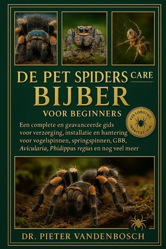 De Pet Spiders Care Bijbel Voor Beginners - cover
