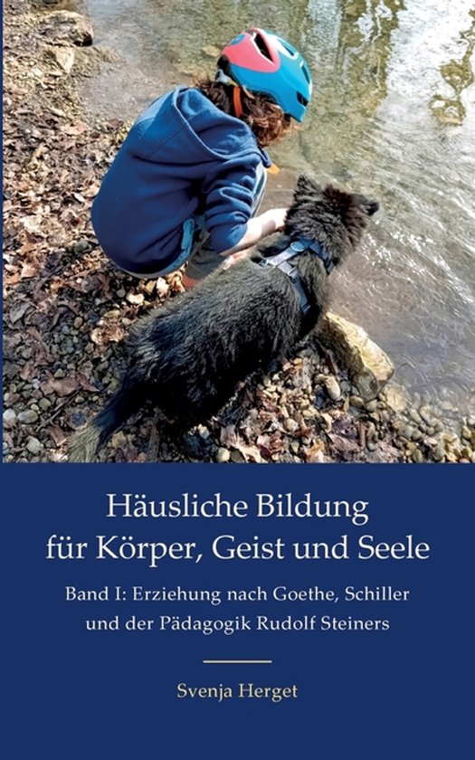 Erziehung nach Goethe, Schiller und der Pädagogik Rudolf St ... - cover