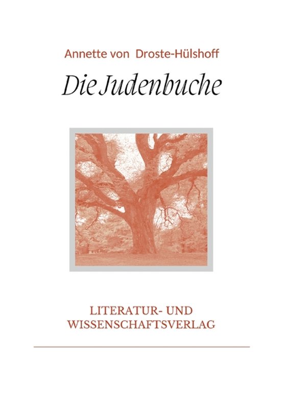 Titelpagina van 'Die Judenbuche' van Annette von Droste-Hülshoff, met een afbeelding van een grote boom.