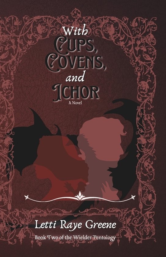 With Cups, Covens, and Ichor - cover