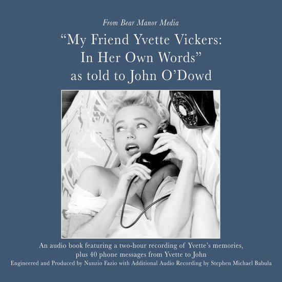 My Friend, Yvette Vickers: In Her Own Words, as told to John ... - cover