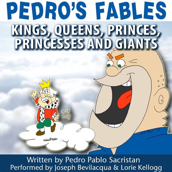 Pedro’s Fables: Kings, Queens, Princes, Princesses, and Gi ... - cover