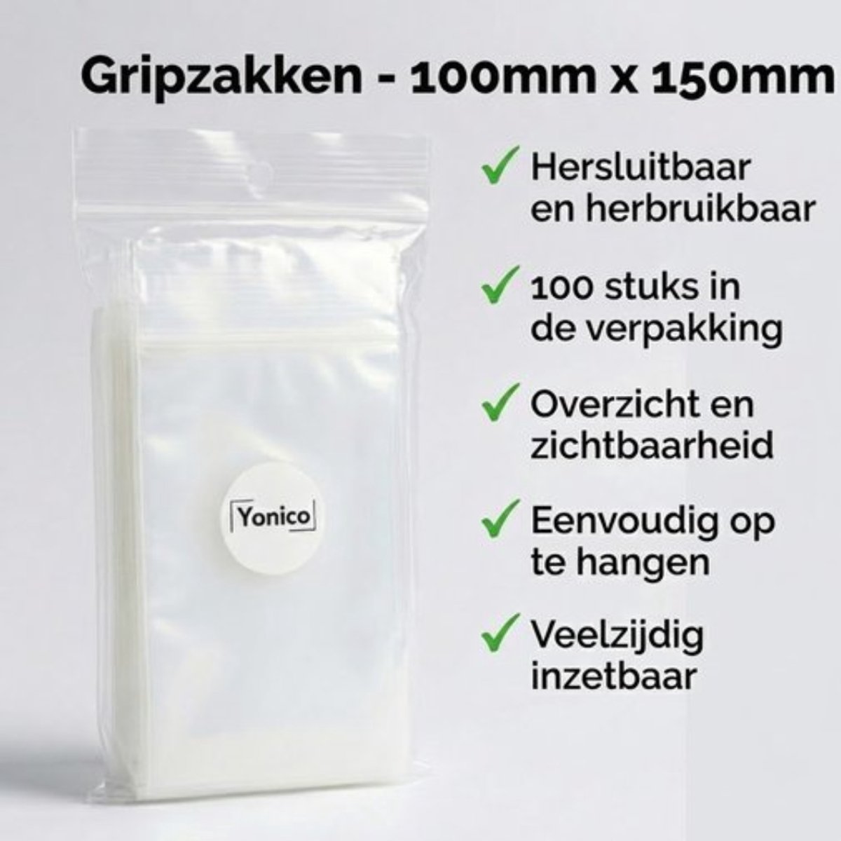Yonico - Gripzakken – Hersluitbare Verpakkingszakjes – 100 x 150 mm – 50 micron – Transparant