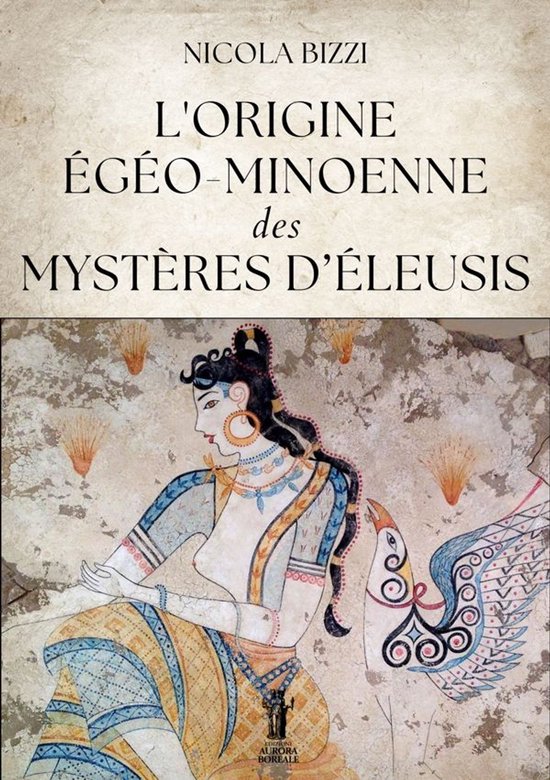L’origine égéo-minoenne des Mystères d’Éleusis - cover