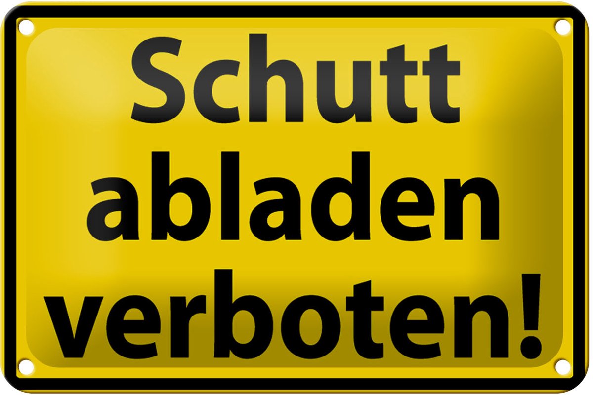 Blechschild Warnschild 18x12cm Schutt abladen verboten