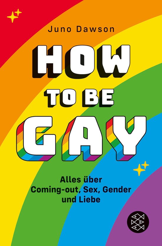 How to Be Gay. Alles über Coming-out, Sex, Gender und Liebe - cover