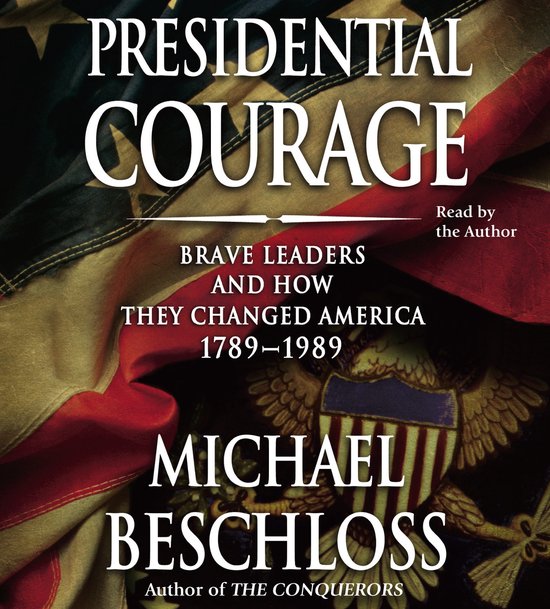Gift for History Buffs- Presidential Courage - cover
