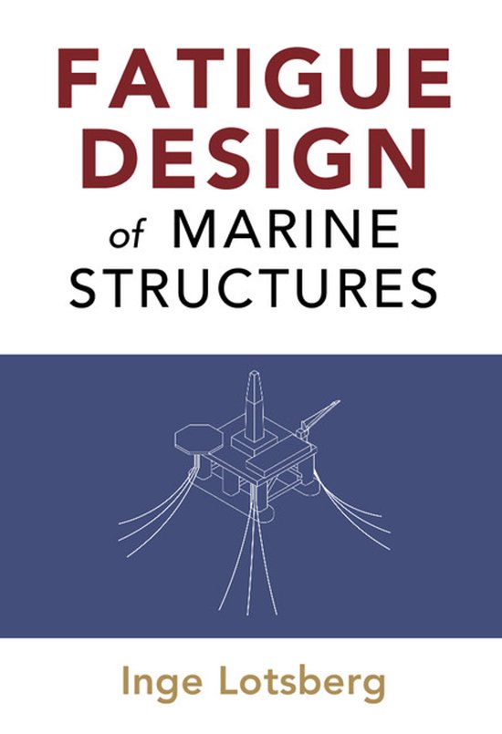 Fatigue Design of Marine Structures - cover