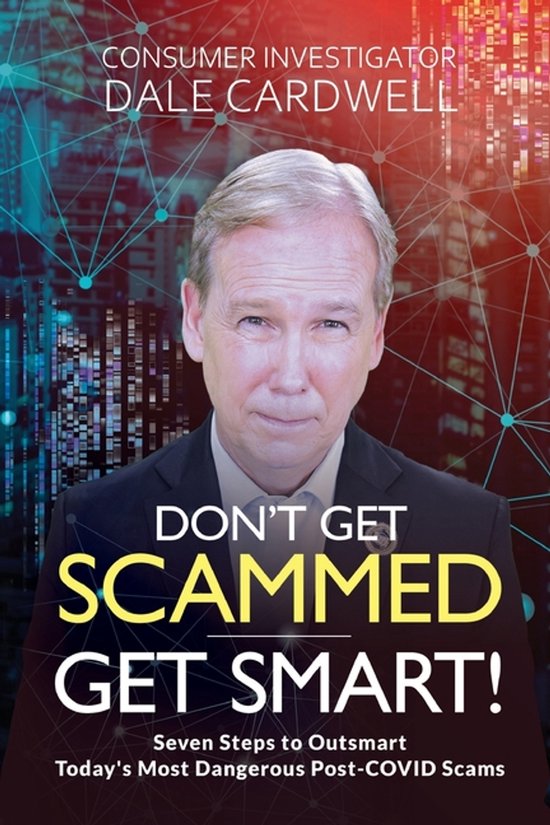 Don't Get Scammed, Get Smart! - cover