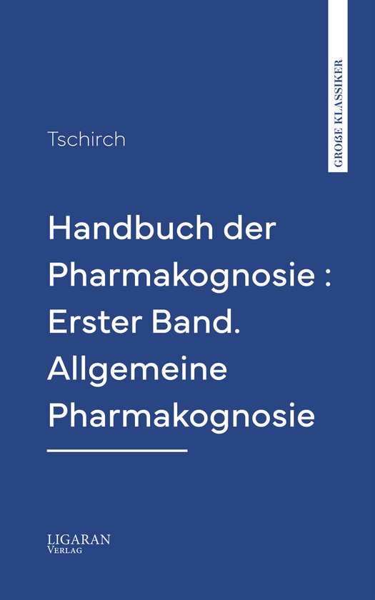 Handbuch der Pharmakognosie : Erster Band. Allgemeine Pharma ... - cover