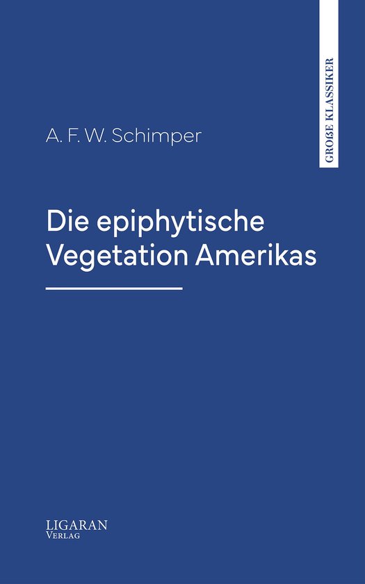 Die epiphytische Vegetation Amerikas - cover