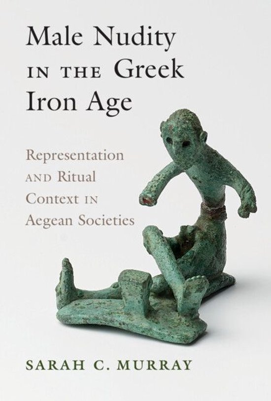 Male Nudity in the Greek Iron Age - cover