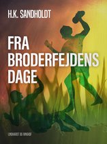 Fra broderfejdens dage
