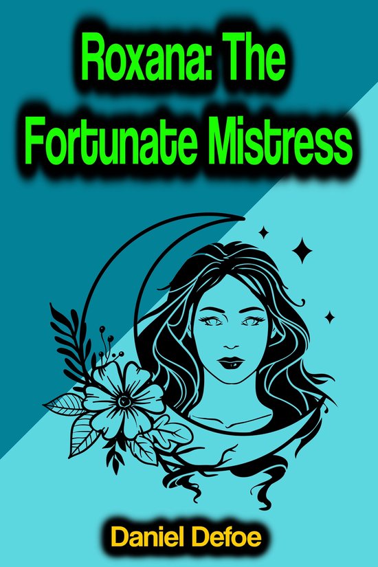 Roxana: The Fortunate Mistress - cover