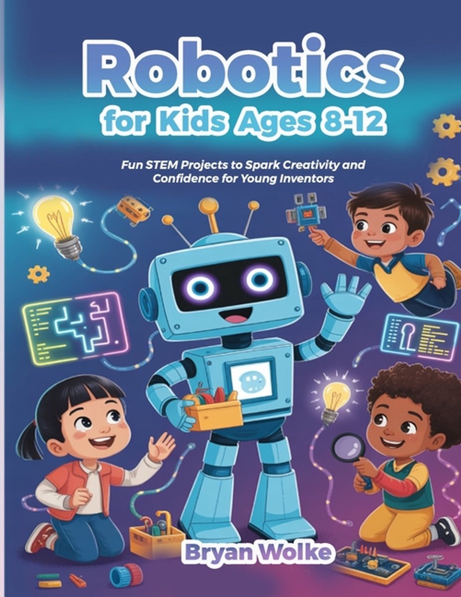 Omslag van Robotics for Kids Ages 8-12