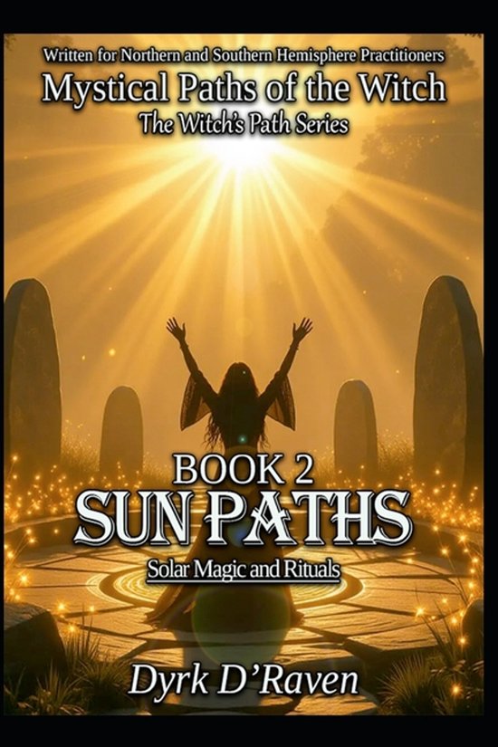 Mystical Paths of the Witch: The Witch's Path- Book 2