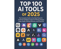 Digital Toolboxl Programming, AI and Computing: Exploring Software, AI Tools and Beyond: Unlocking T- Top 100 Artificial Intelligence (AI) Tools of 2025 for Creators, Engineers, Innovators