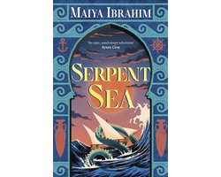 The Spice Road Trilogy- Serpent Sea