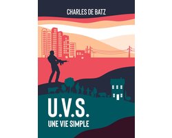 U.V.S. : une vie simple
