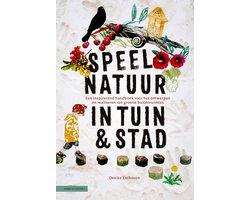 Speelnatuur in tuin & stad