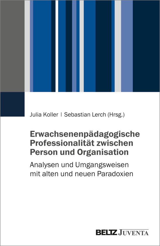 Erwachsenenpädagogische Professionalität zwischen Person u ... - cover