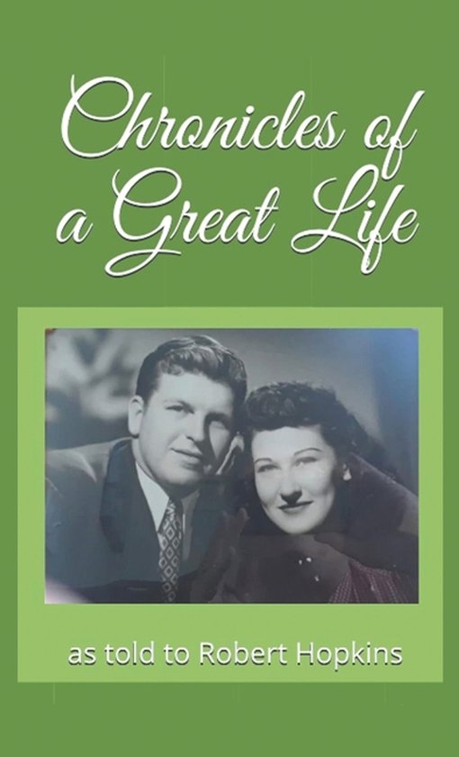 Chronicles Of A Great Life - cover