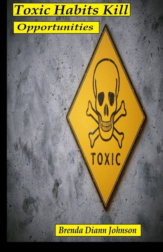 Toxic Habits Kill Opportunities - cover