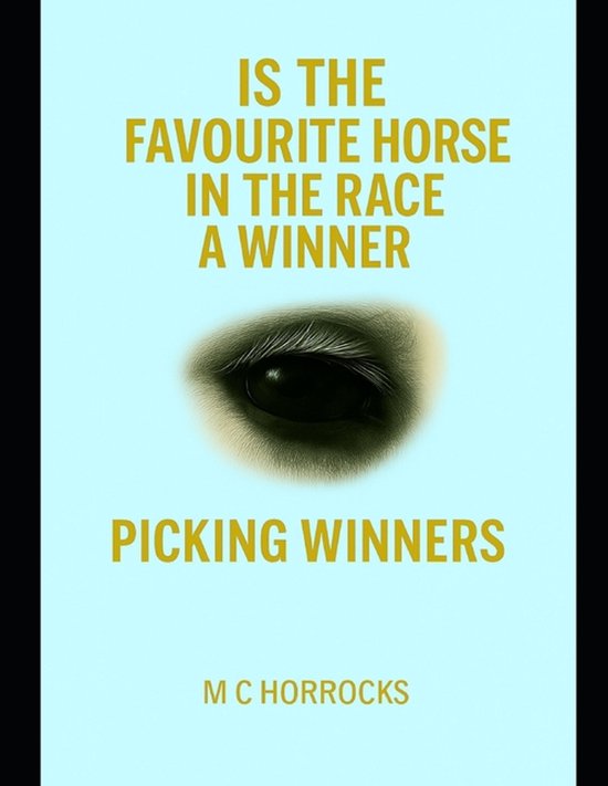 Is The Favourite Horse In The Race A Winner - cover