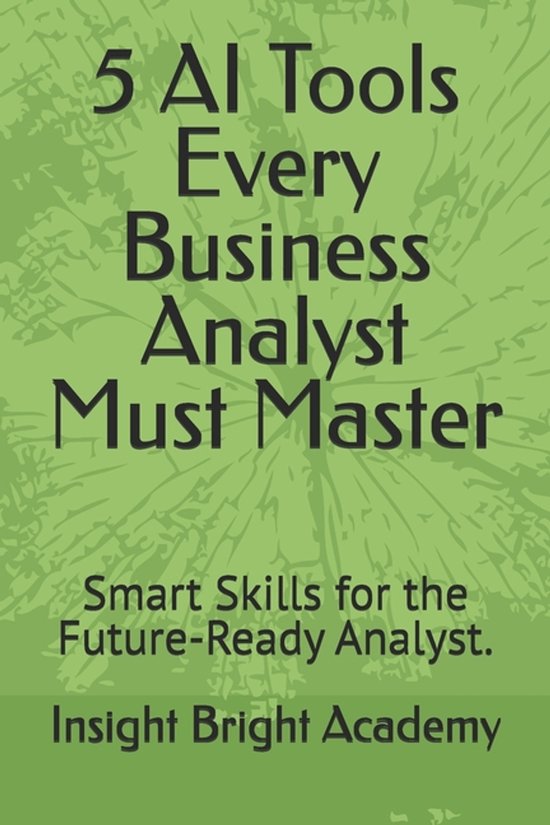 5 AI Tools Every Business Analyst Must Master - cover