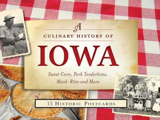 A Culinary History of Iowa - cover