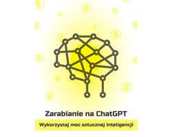 Polish - Zarabianie na ChatGPT — wykorzystaj moc sztucznej inteligencji