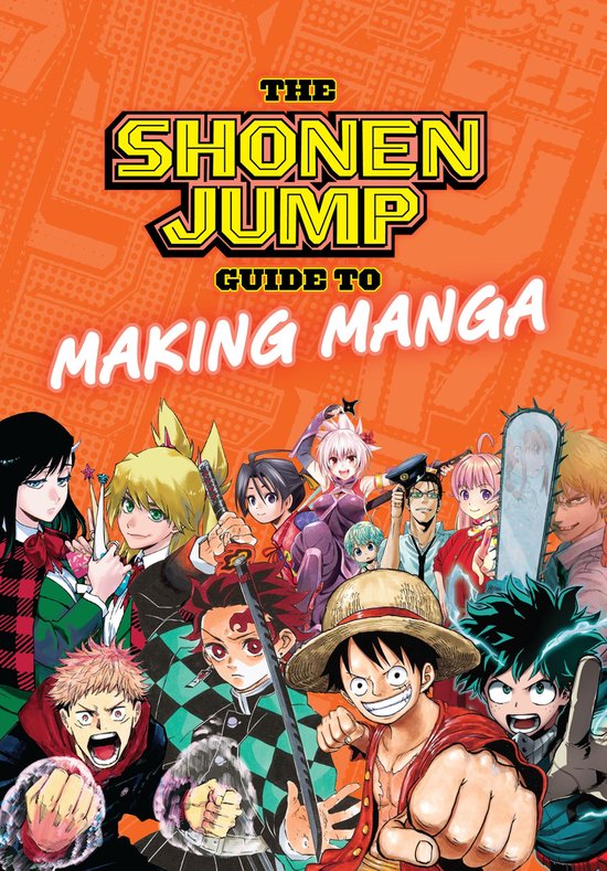 The Shonen Jump Guide to Making Manga - The Shonen Jump Guid ... - cover
