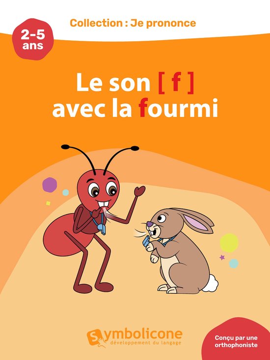 Je prononce le son [f] avec la fourmi - cover