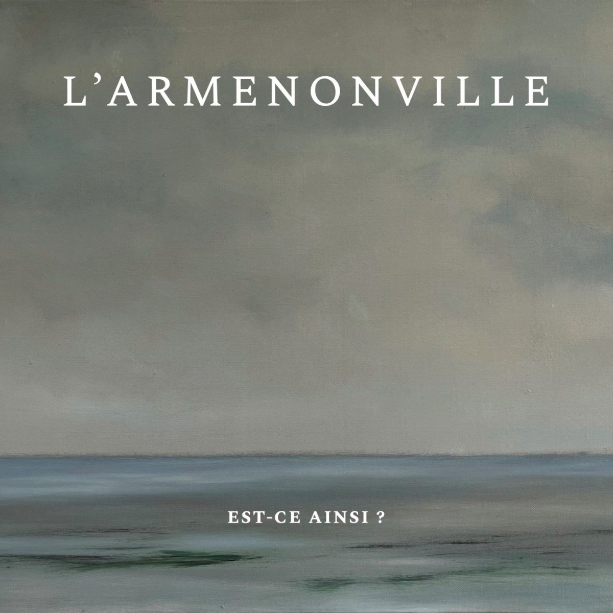 L'Armenonville - Est-Ce Ainsi? (CD)
