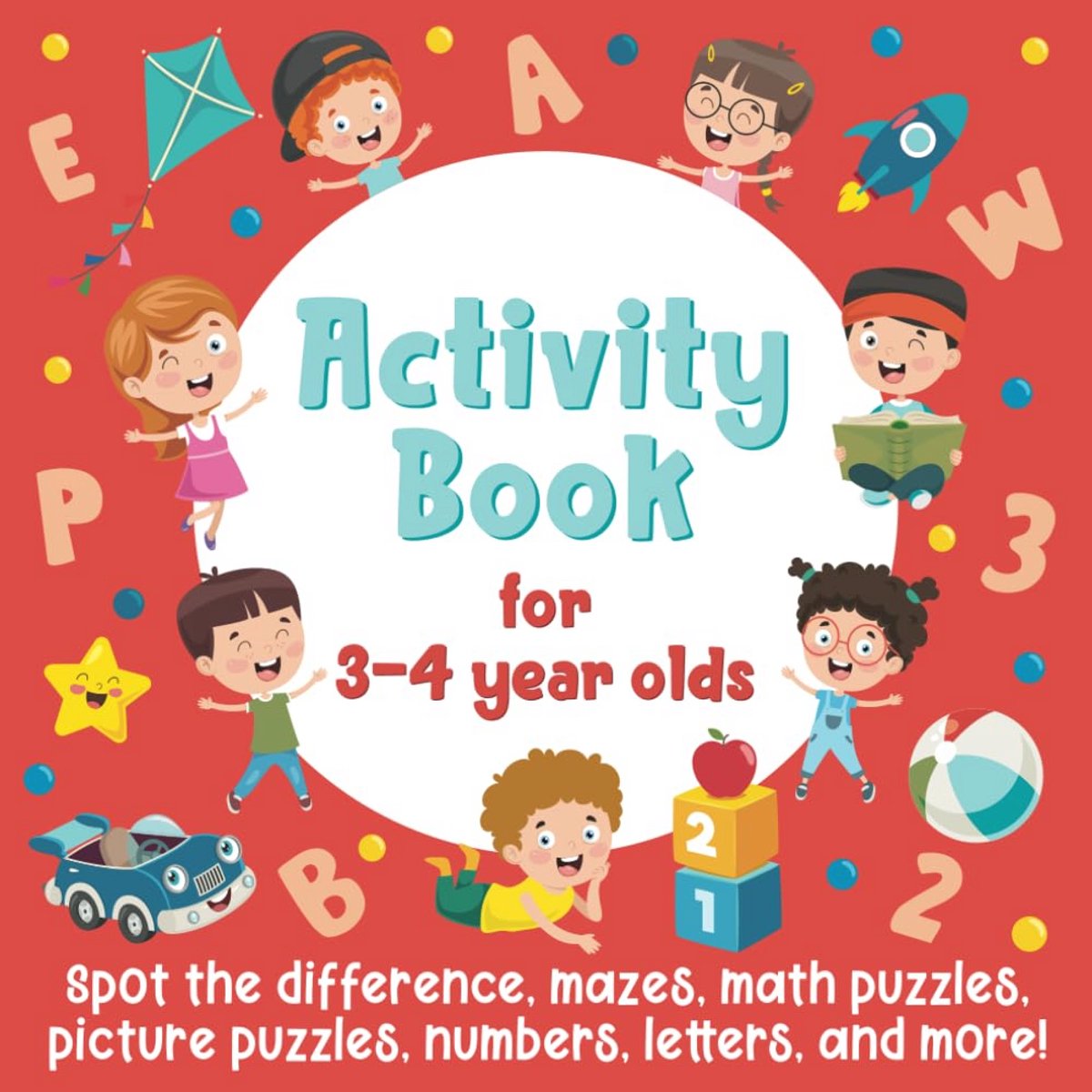 Activiteitenboek Voor Peuters en Kleuters: Zoek het Verschil, Labo's, Rekenspelletjes en Puzzelplezier