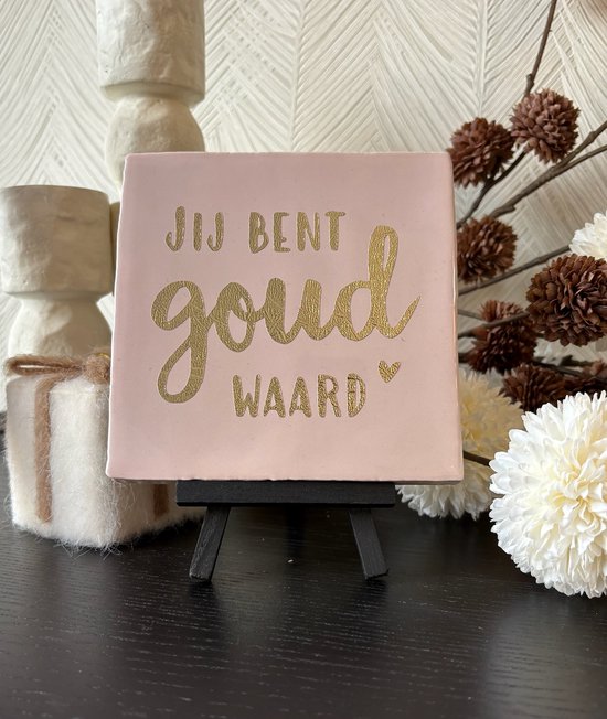 Message du cœur | Carreau Tu vaux ton pesant d'or rose saumon, or | chaussures présente Sinterklaas | tuiles avec du texte | Tuile disant | tuile la sagesse | De noël | Noël | Noël | décorations de Noël | amour | doré | tout est amour | 13x13