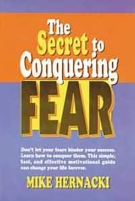 The Secret to Conquering Fear - cover