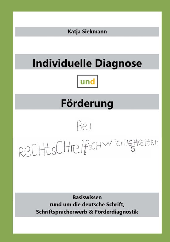 Individuelle Diagnose und Förderung bei Rechtschreibschwier ... - cover