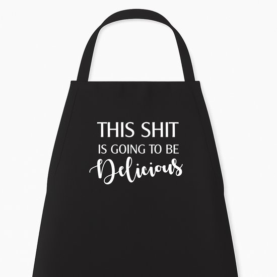Keukenschort "This shit is going to be delicious" | Grappig Kerstcadeau & Sinterklaas | Humor kookschort