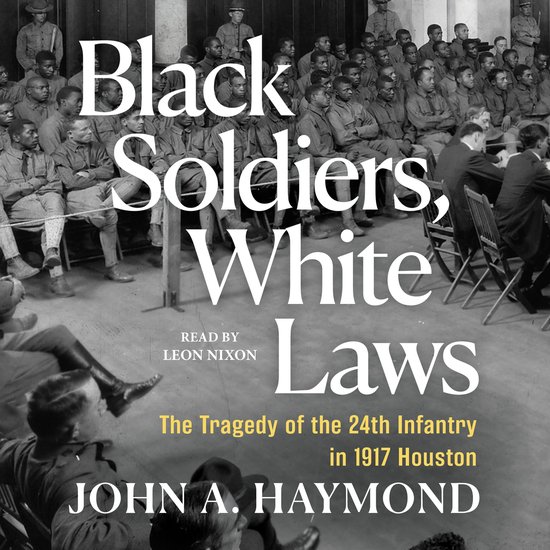 Black Soldiers, White Laws - cover