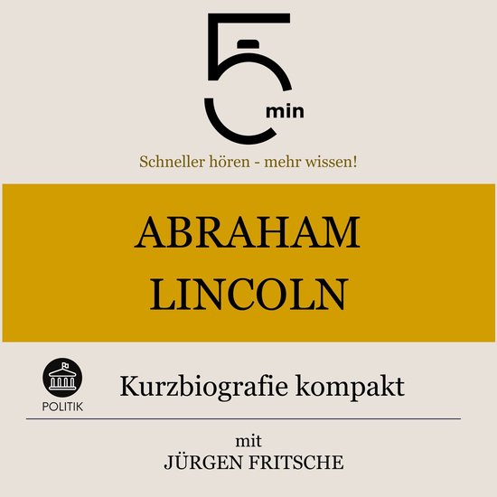 Abraham Lincoln: Kurzbiografie kompakt - cover