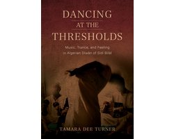 Public Cultures of the Middle East and North Africa- Dancing at the Thresholds