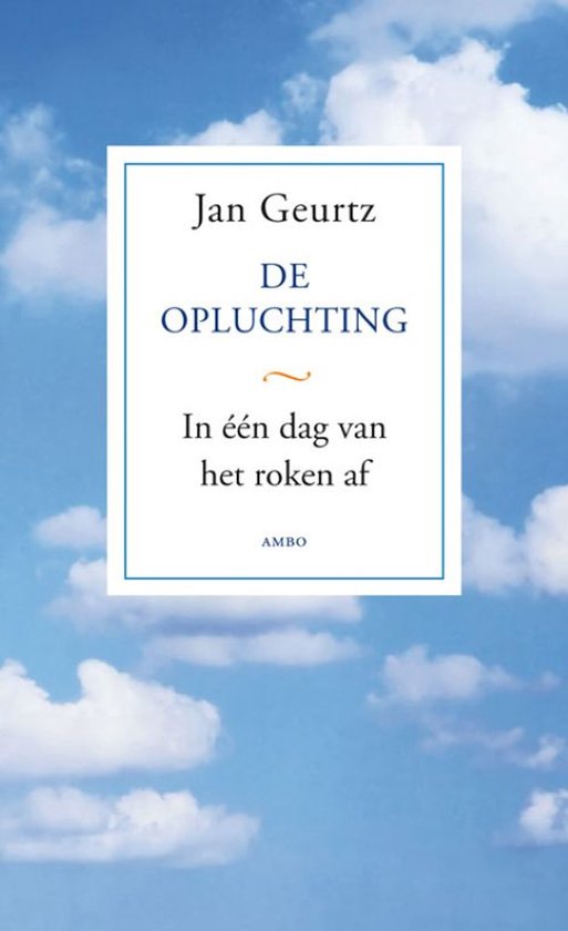 De opluchting - herziene editie