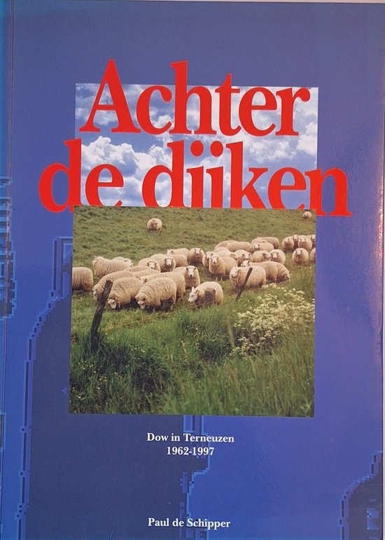 9789080355217 - Achter de dijken